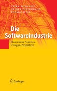 Die softwareindustrie: ökonomische prinzipien, strategien, perspektiven