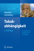 Tabakabhängigkeit: gesundheitliche schäden durch das rauchen