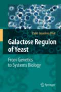 Galactose regulon of yeast: from genetics to systems biology