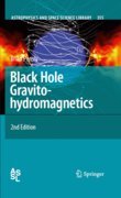 Black hole gravitohydromagnetics