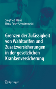 Grenzen der zulässigkeit von wahltarifen und zusatzversicherungen in der gesetzlichen krankenversich