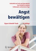 Angst bewältigen: selbsthilfe bei panik und agoraphobie