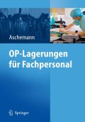 OP-Lagerungen für fachpersonal