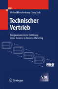 Technischer vertrieb: eine praxisorientierte einführung in das business-to-business-marketing