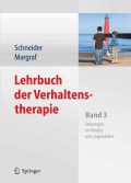 Lehrbuch der verhaltenstherapie band 3 störungen im kindes- und jugendalter