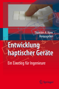 Entwicklung haptischer geräte: ein einstieg für ingenieure