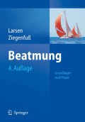 Beatmung: grundlagen und praxis