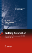 Building automation: communication systems with EIB/KNX, LON und BACnet