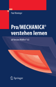 Pro/MECHANICA® verstehen lernen: ab version Wildfire® 4.0