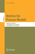 Metrics for process models: empirical foundations of verification, error prediction, and guidelines for correctness