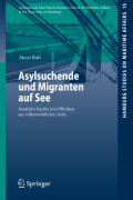 Asylsuchende und migranten auf see: staatliche rechte und pflichten aus völkerrechtlicher sicht