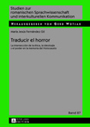 Traducir el horror: La intersección de la ética, la ideología y el poder en la memoria del Holocausto