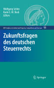 Zukunftsfragen des deutschen steuerrechts