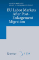 EU labor markets after post-enlargement migration