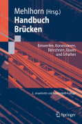 Handbuch brücken: entwerfen, konstruieren, berechnen, bauen und erhalten