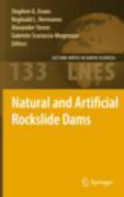 Natural and artificial rockslide dams