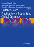 Evidence-based practice: toward optimizing clinical outcomes