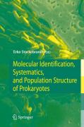 Molecular identification, systematics, and population structure of prokaryotes