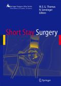 Short stay surgery