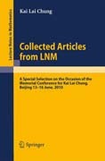 Collected articles from LNM: a special selection on the occasion of the Memorial Conference for Kai Lai Chung, Beijing 13. - 16. June, 2010