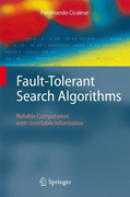 Fault-tolerant search algorithms: reliable computation with unreliable information