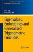 Eigenvalues, embeddings and generalised trigonometric functions