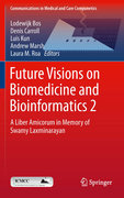 Future visions on biomedicine and bioinformatics 2