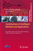 Combinations of intelligent methods and applications: Proceedings of the 2nd International Workshop, CIMA 2010, France, October 2010