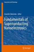 Fundamentals of superconducting nanoelectronics