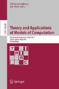 Theory and applications of models of computation: 8th Annual Conference, TAMC 2011, Tokyo, Japan, May 23-25, 2011, Proceedings