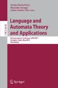 Language and automata theory and applications: 5th International Conference, LATA 2011, Tarragona, Spain, May 26-31, 2011