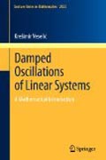 Damped oscillations of linear systems: a mathematical introduction