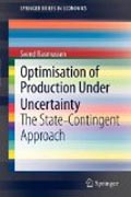 Optimisation of production under uncertainty: the state-contingent approach