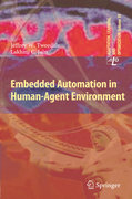 Embedded automation in human-agent environment