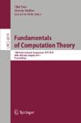 Fundamentals of computation theory: 18th International Symposium, FCT 2011, Oslo, Norway, August 22-28, 2011, Proceedings