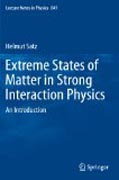 Extreme states of matter in strong interaction physics: an introduction