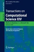 Transactions on computational science XIV: special issue on Voronoi diagrams and Delaunay triangulation