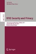 Radio frequency identification: security and privacy issues: 7th International Workshop, RFIDSec 2011, Amherst, MA, USA, June 26-28, 2011, Revised Selected Papers