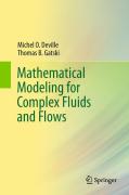 Mathematical modeling for complex fluids and flows