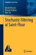 Stochastic filtering at Saint-Flour