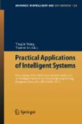 Practical applications of intelligent systems: Proceedings of the Sixth International Conference on Intelligent Systems and Knowledge Engineering, Shanghai, China, Dec 2011 (ISKE 2011)