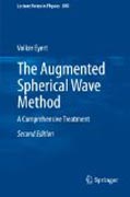 The augmented spherical wave method: a comprehensive treatment