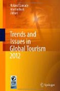 Trends and issues in global tourism 2012