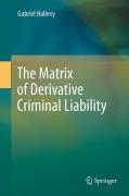 The matrix of derivative criminal liability