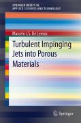 Turbulent impinging jets into porous materials