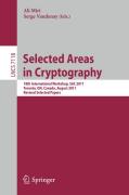 Selected areas in cryptography: 18th International Workshop, SAC 2011, Toronto, Canada, August 11-12, 2011, Revised Selected Papers