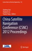 China satellite navigation conference (CSNC) 2012proceedings