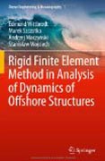 Rigid finite element method in analysis of dynamics of offshore structures