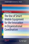 The use of smart mobile equipment for the innovation in organizational coordination