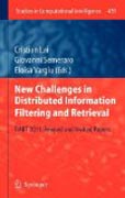 New challenges in distributed information filtering and retrieval: DART 2011 : revised and invited papers